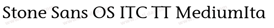 Stone Sans OS ITC TT MediumIta字体转换